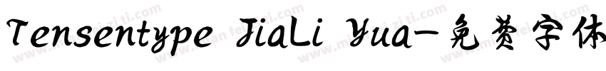 Tensentype JiaLi Yua字体转换